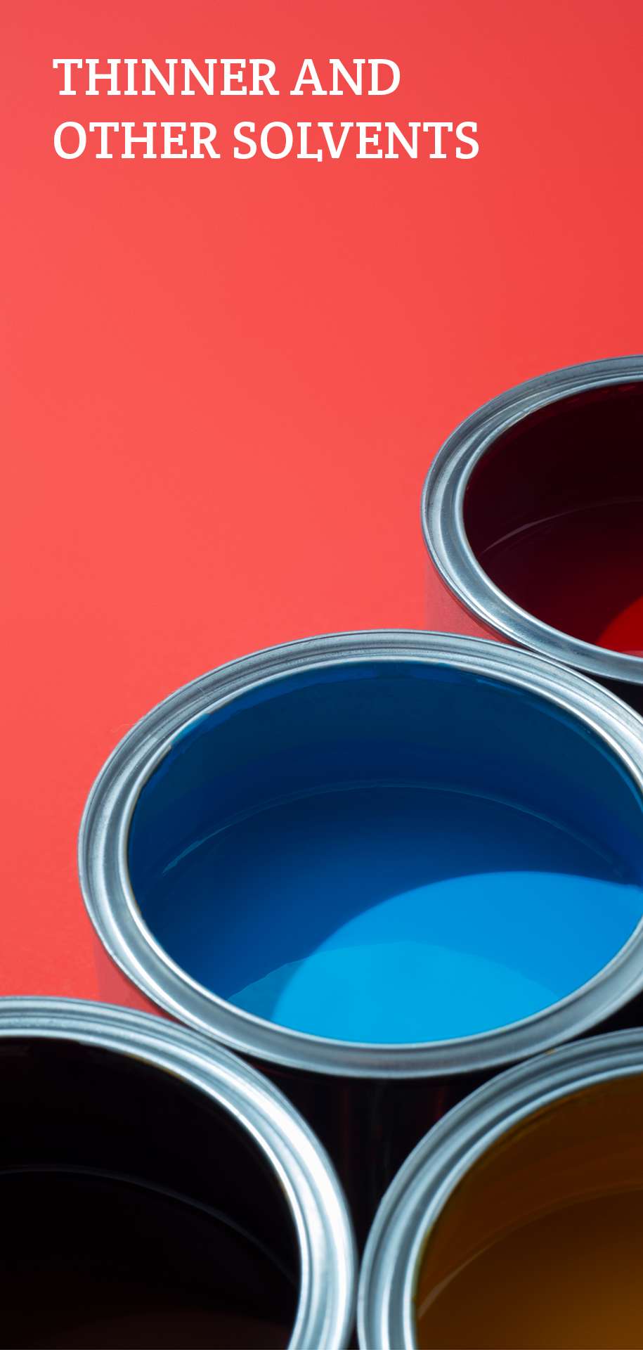 Thinner and other solvents